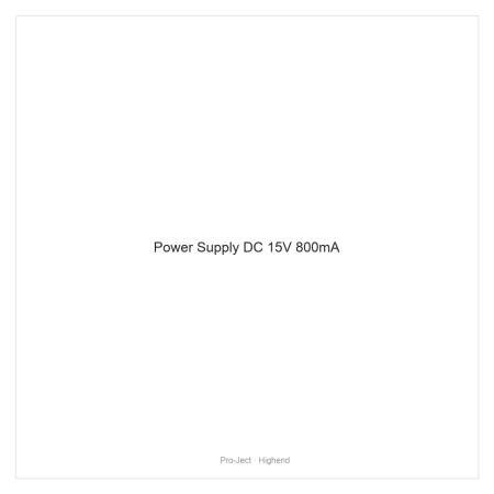 Pro-Ject - Power Supply DC 15V/800mA - Fuente
